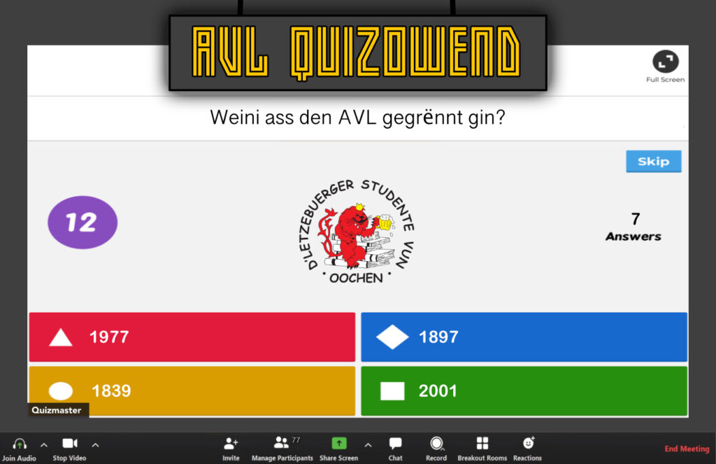 Text: AVL Quizowend
Wéini ass den AVL gegrënnt ginn?
Optiounen: 1977, 1897, 1839, 2001